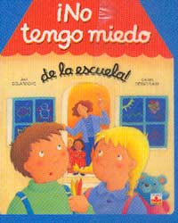 ¡No tengo miedo de la escuela!
