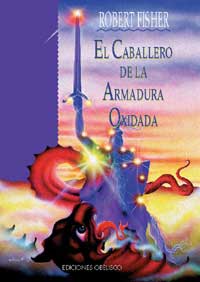 El caballero de la armadura oxidada