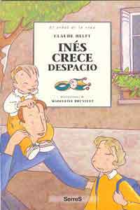 Inés crece despacio : la historia de Inés, niña con Síndrome de Down