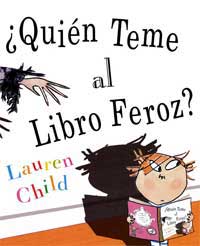 ¿Quién teme al libro feroz?