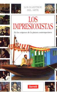 Los impresionistas : en los orígenes de la pintura contemporánea