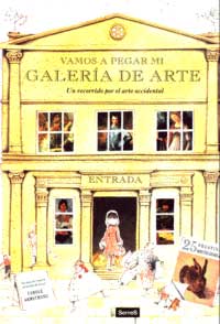 Vamos a pegar mi galería de arte : un recorrido por el arte occidental