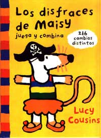 Los disfraces de Maisy : juega y combina, 216 cambios distintos