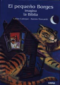 El pequeño Borges imagina la Biblia