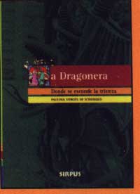 La Dragonera : dónde se esconde la tristeza