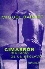 Cimarrón : historia de un esclavo