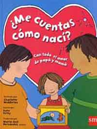 ¿Me cuentas cómo nací?