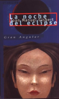 La noche del eclipse