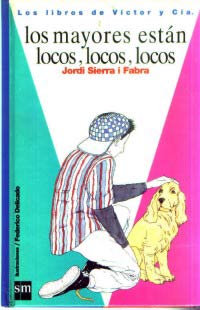 Los mayores están locos, locos, locos