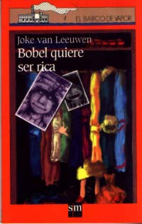 Bobel quiere ser rica