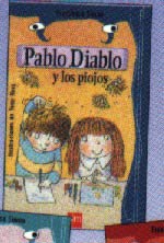 Pablo Diablo y los piojos