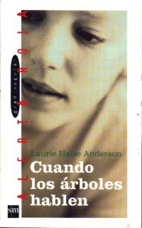 Cuando los árboles hablen