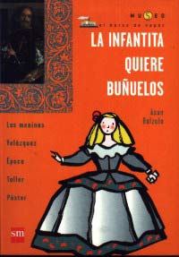 La infantita quiere buñuelos