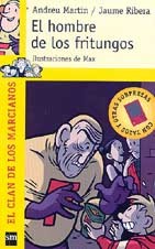 El hombre de los fritungos