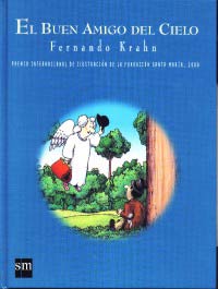 El buen amigo del cielo