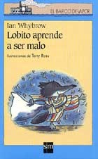 Lobito aprende a ser malo