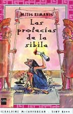 Las profecías de la Síbila ; Los gansos guardianes ; El niño anciano