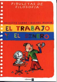 El trabajo y el dinero