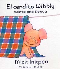 El cerdito Wibbly monta una tienda