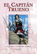 El Capitán Trueno : ¡el secreto de las rocas!