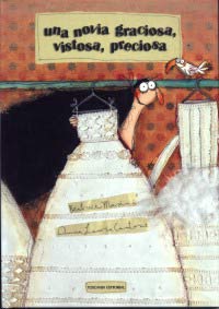 Una novia graciosa, vistosa, preciosa