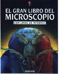 El gran libro del microscopio : con links en internet