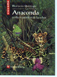Anaconda y otros cuentos de la selva