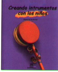 Creando instrumentos con los niños