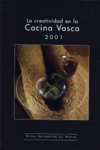 La creatividad en la cocina vasca 2001