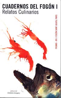 Cuadernos del fogón I : relatos culinarios